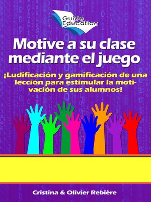 cover image of Motive a su clase mediante el juego